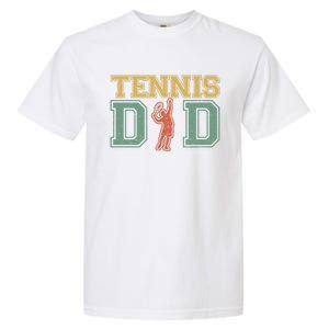 Tennis Dad Dad Tennis Fathers Day Funny Gift Meaningful Gift Garment-Dyed Heavyweight T-Shirt