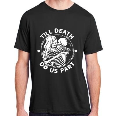 Till Death Do Us Part Funny Skeleton Couple Kissing Adult ChromaSoft Performance T-Shirt