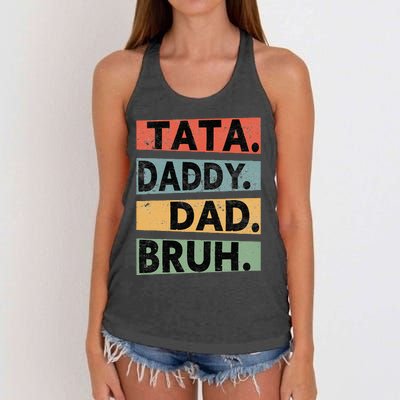 Tata Daddy Dad Bruh Fathers Day Women's Knotted Racerback Tank