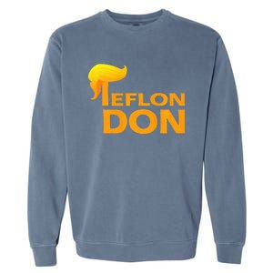 Teflon Don Donald Trump Hair Garment-Dyed Sweatshirt