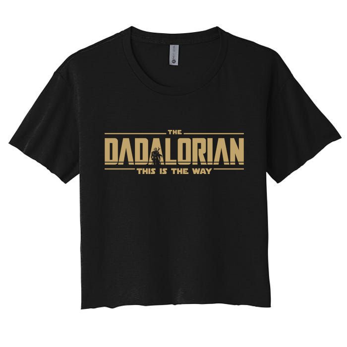 The Dad Dadalorian Retro Vintage This Is The Way Crop Top