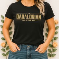 The Dad Dadalorian Retro Vintage This Is The Way Womens T-Shirt