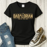 The Dad Dadalorian Retro Vintage This Is The Way Womens T-Shirt
