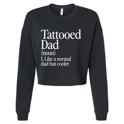Tattooed Dad Definition Tattoo Artist Retro Aesthetic Family Cropped Pullover Crew