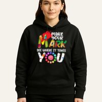 The Dot Day Make Your Mark See Where It Takes You Dot Hoodie