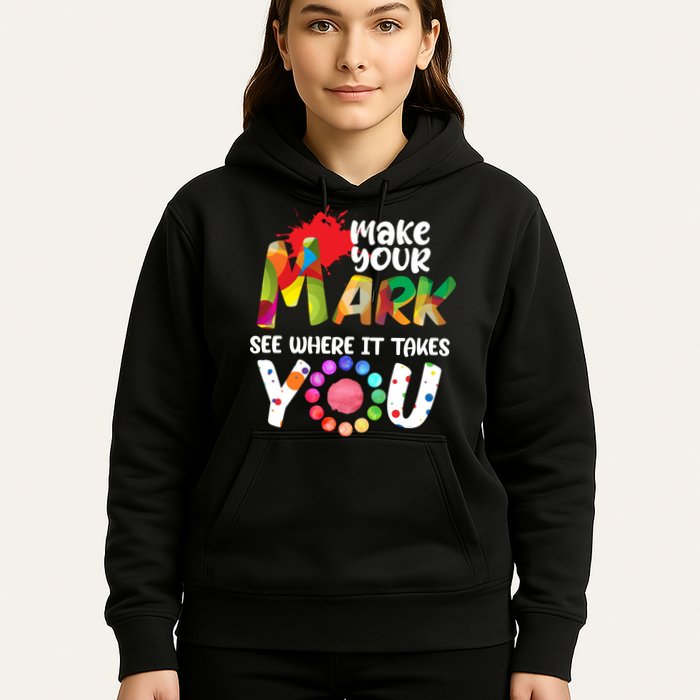 The Dot Day Make Your Mark See Where It Takes You Dot Hoodie