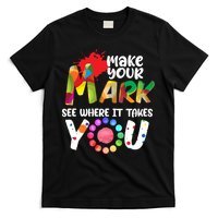 The Dot Day Make Your Mark See Where It Takes You Dot T-Shirt