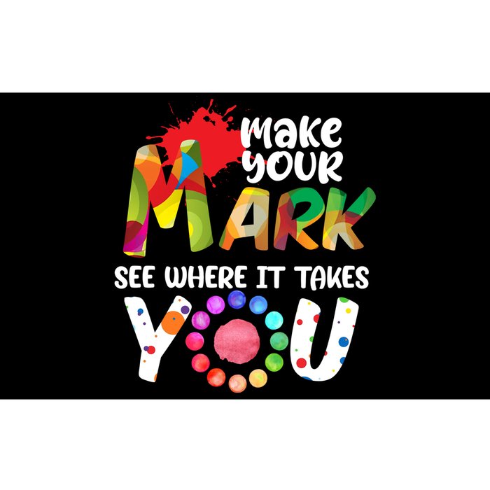 The Dot Day Make Your Mark See Where It Takes You Dot Bumper Sticker