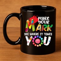 The Dot Day Make Your Mark See Where It Takes You Dot 11oz C Handle Ceramic Mug