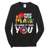 The Dot Day Make Your Mark See Where It Takes You Dot Tall Long Sleeve T-Shirt