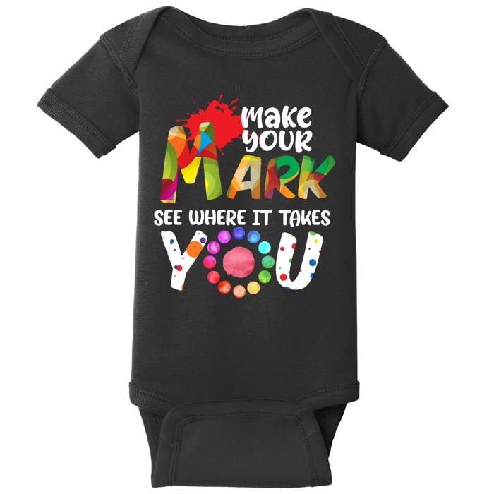 The Dot Day Make Your Mark See Where It Takes You Dot Baby Bodysuit