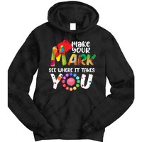 The Dot Day Make Your Mark See Where It Takes You Dot Tie Dye Hoodie