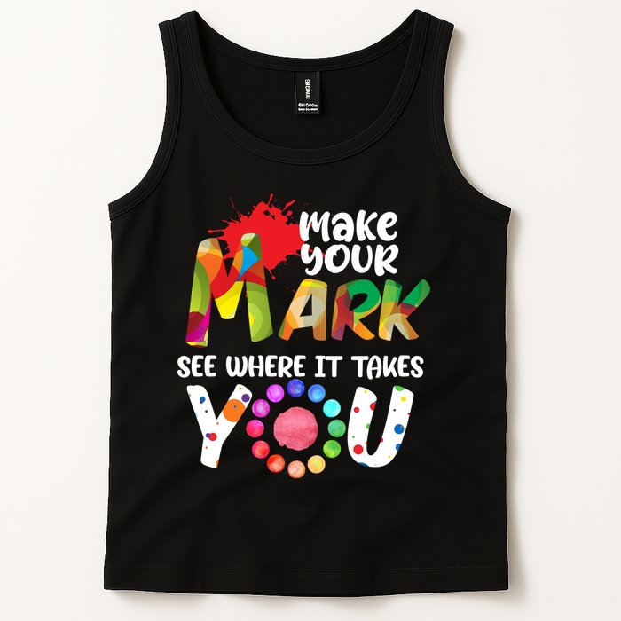 The Dot Day Make Your Mark See Where It Takes You Dot Tank Top