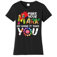 The Dot Day Make Your Mark See Where It Takes You Dot Women's T-Shirt