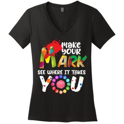 The Dot Day Make Your Mark See Where It Takes You Dot Women's V-Neck T-Shirt
