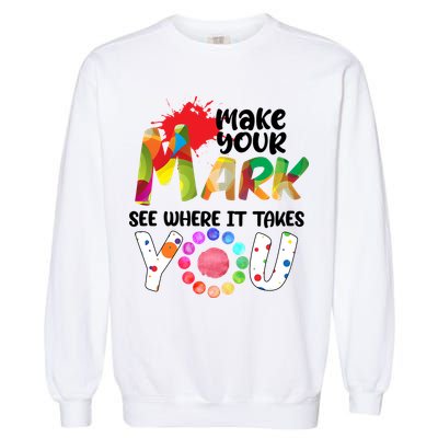 The Dot Day Make Your Mark See Where It Takes You Dot Garment-Dyed Sweatshirt