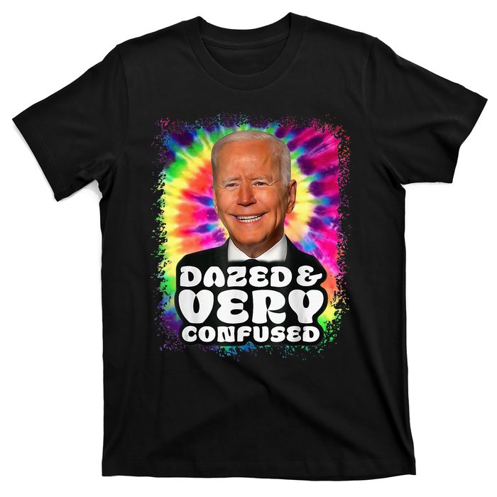 Tie dye Dazed And Very Confused Biden T-Shirt