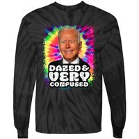 Tie dye Dazed And Very Confused Biden Tie-Dye Long Sleeve Shirt