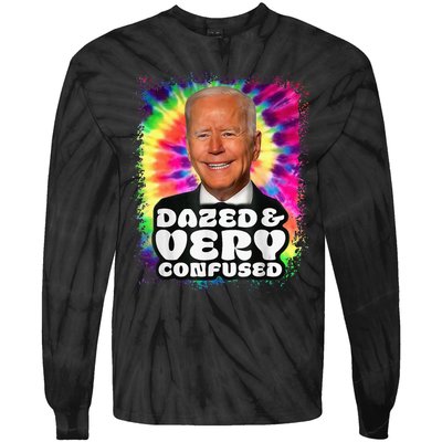 Tie dye Dazed And Very Confused Biden Tie-Dye Long Sleeve Shirt