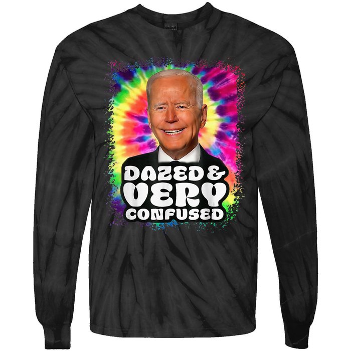 Tie dye Dazed And Very Confused Biden Tie-Dye Long Sleeve Shirt