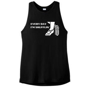 Tap Dance Every Day I'm Shufflin' Gift Ladies PosiCharge Tri-Blend Wicking Tank