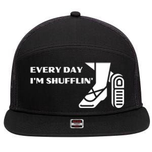 Tap Dance Every Day I'm Shufflin' Gift 7 Panel Mesh Trucker Snapback Hat