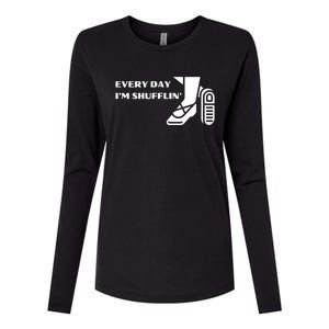 Tap Dance Every Day I'm Shufflin' Gift Womens Cotton Relaxed Long Sleeve T-Shirt