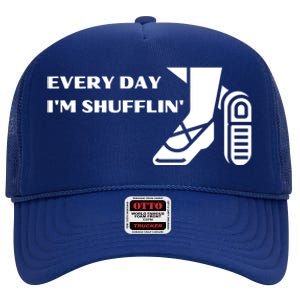 Tap Dance Every Day I'm Shufflin' Gift High Crown Mesh Back Trucker Hat