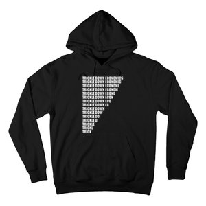 Trickle Down Economics Hoodie