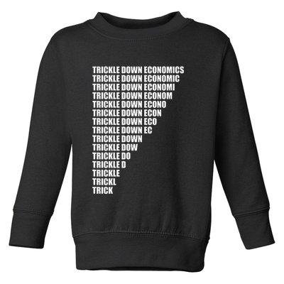 Trickle Down Economics Toddler Sweatshirt