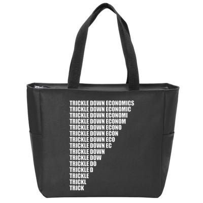 Trickle Down Economics Zip Tote Bag
