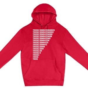 Trickle Down Economics Premium Pullover Hoodie