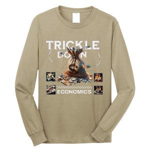 Trickle Down Economics Is A Trick Funny Economic Sarcastic Long Sleeve Shirt