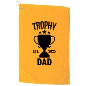 Trophy Dad Est 2025 Platinum Collection Golf Towel