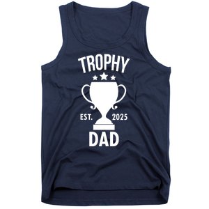 Trophy Dad Est 2025 Tank Top