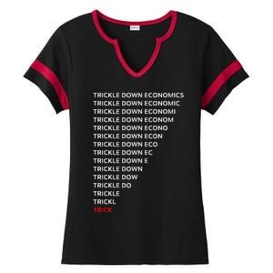 Trickle Down Economics Trick Ladies Halftime Notch Neck Tee