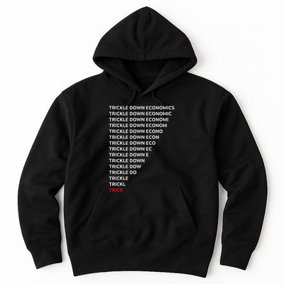 Trickle Down Economics Trick Hoodie