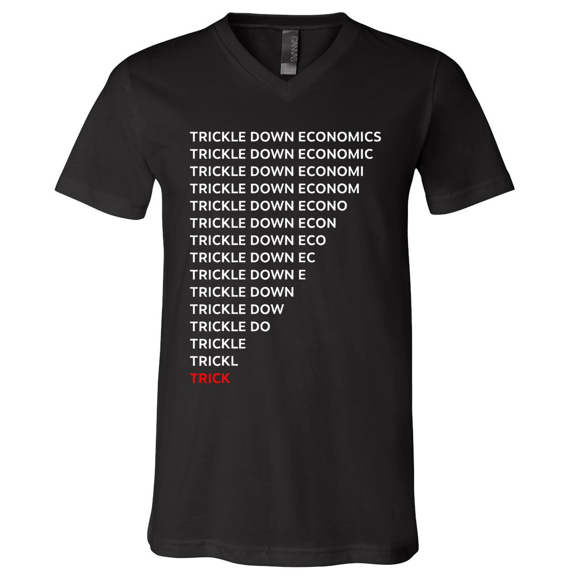 Trickle Down Economics Trick V-Neck T-Shirt