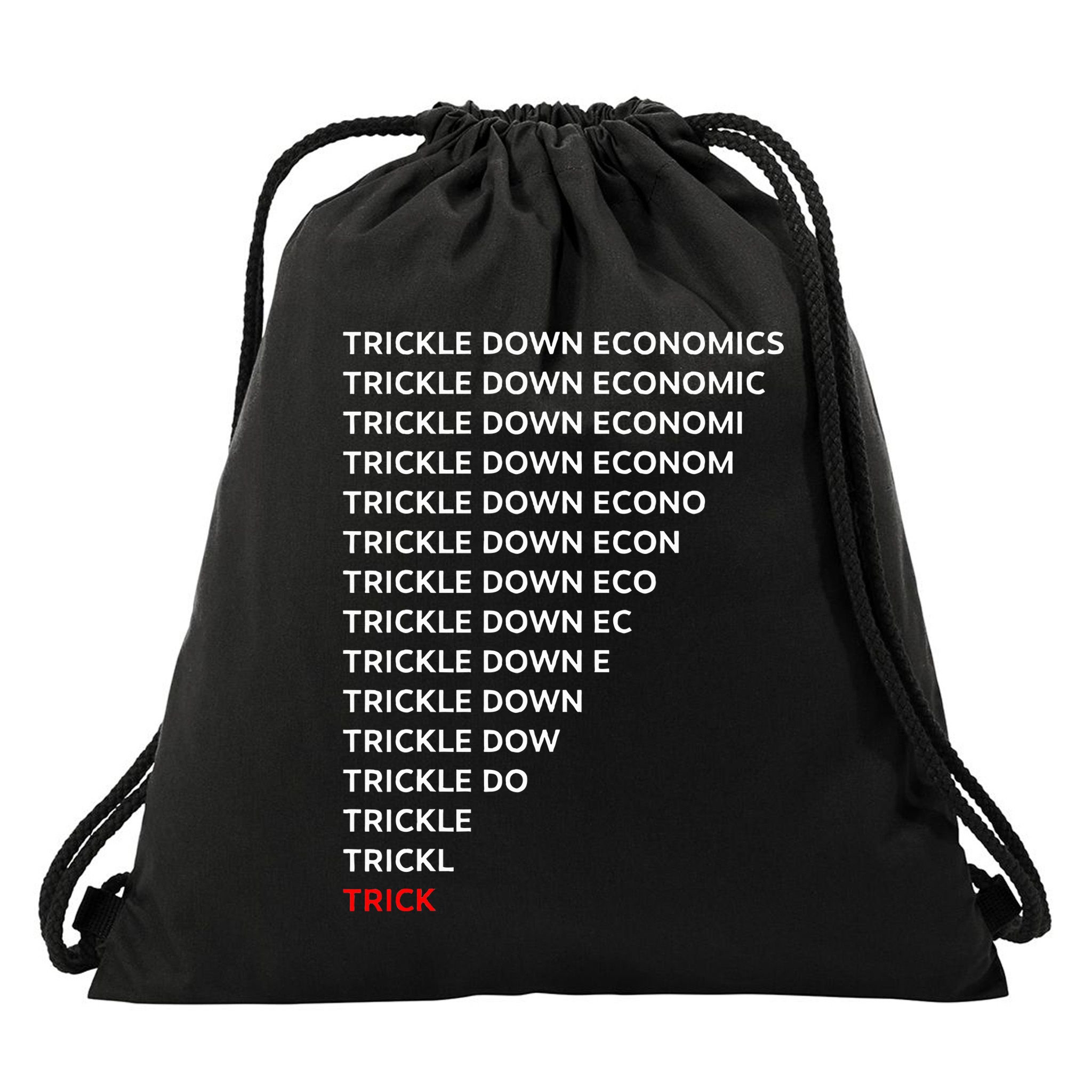 Trickle Down Economics Trick Drawstring Bag