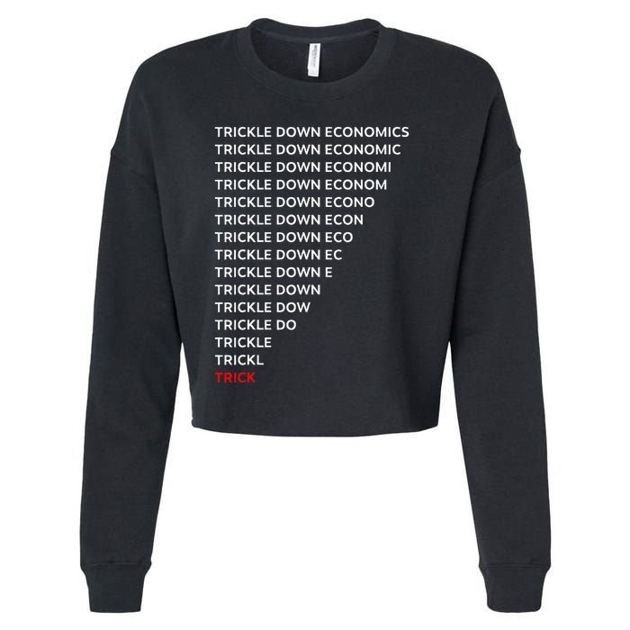 Trickle Down Economics Trick Cropped Pullover Crew