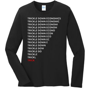 Trickle Down Economics Trick Ladies Long Sleeve Shirt