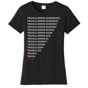 Trickle Down Economics Trick Women's T-Shirt