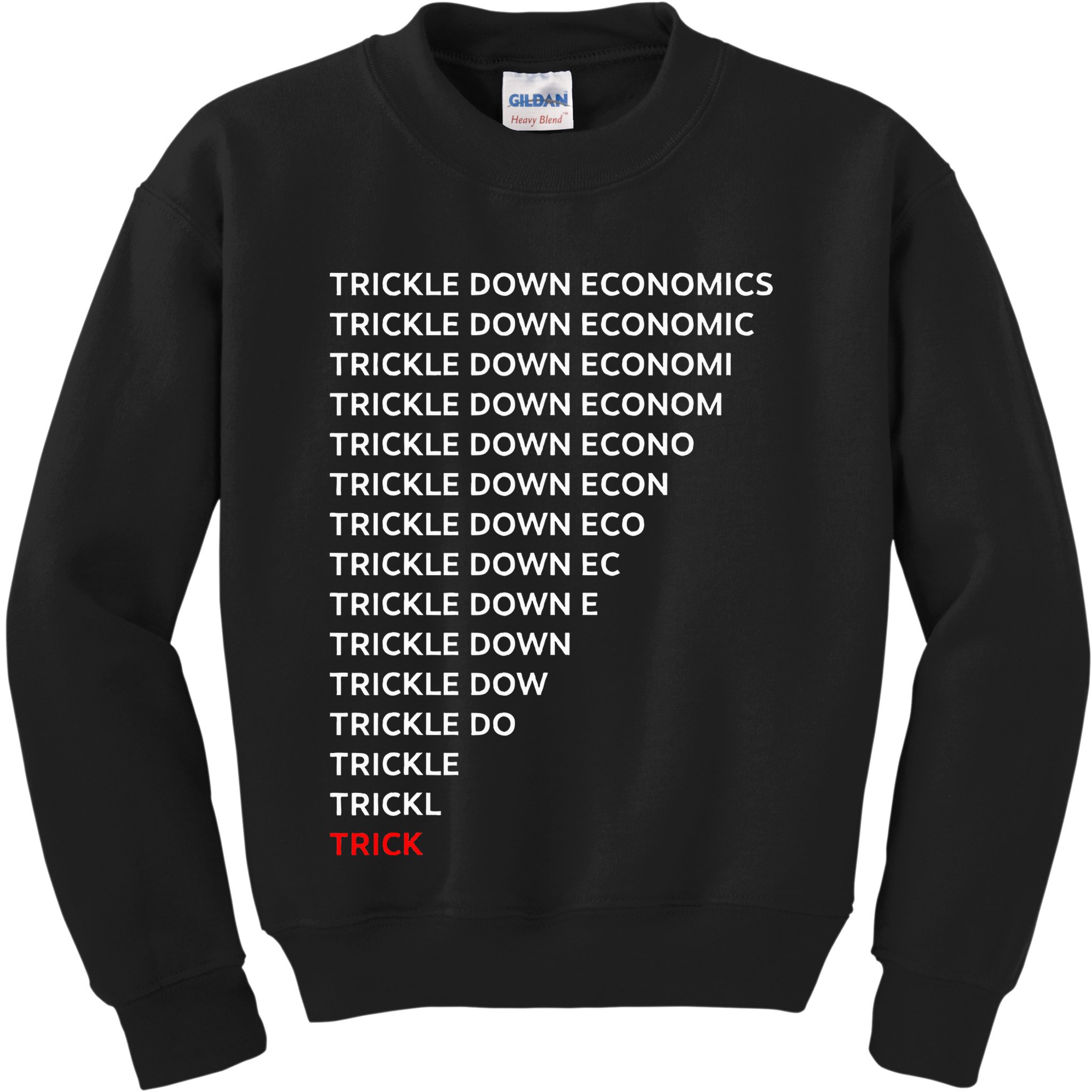 Trickle Down Economics Trick Kids Sweatshirt