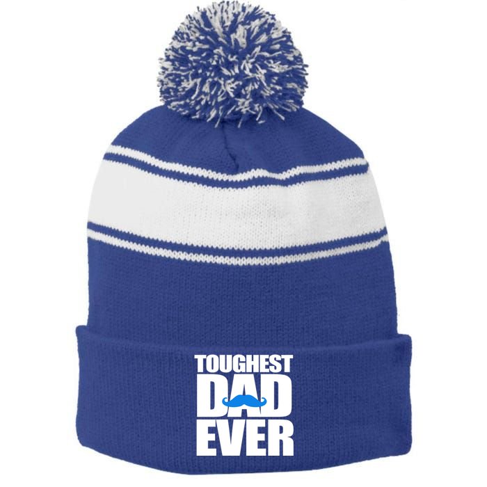 Toughest Dad Ever Great Gift Stripe Pom Pom Beanie