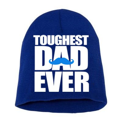 Toughest Dad Ever Great Gift Short Acrylic Beanie