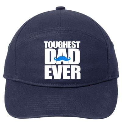 Toughest Dad Ever Great Gift 7-Panel Snapback Hat