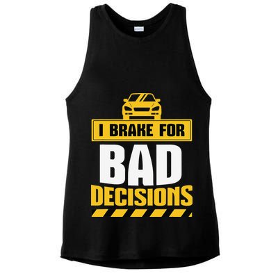 Teacher Driving Education Fun Quote I Brake For Bad Ladies PosiCharge Tri-Blend Wicking Tank