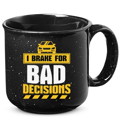 Teacher Driving Education Fun Quote I Brake For Bad 15oz Campfire Ceramic Mug