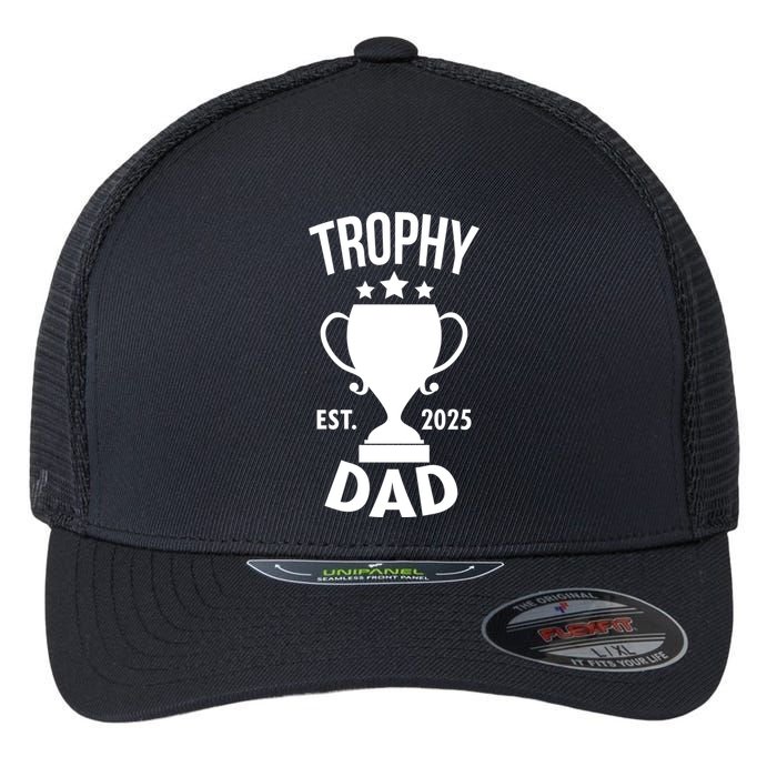 Trophy Dad Est 2025 Flexfit Unipanel Trucker Cap