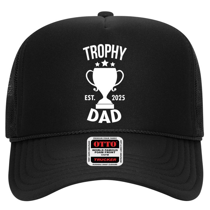 Trophy Dad Est 2025 Trucker Hat